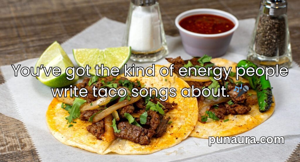 Pick Up Lines About Tacos