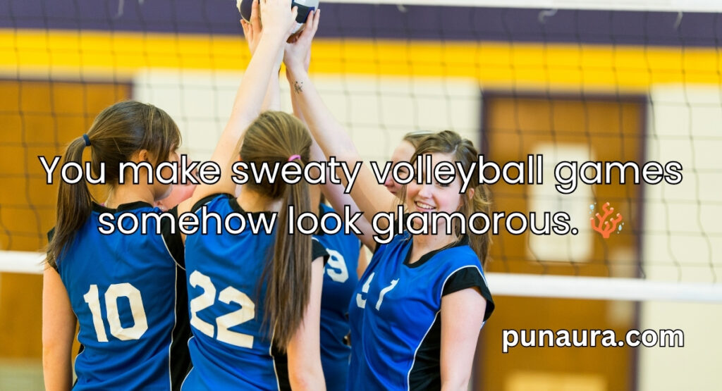 Pick Up Lines About Volleyball