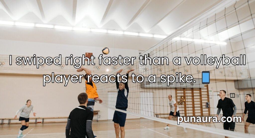 Pick Up Lines About Volleyball