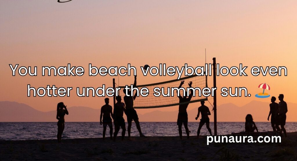 Pick Up Lines About Volleyball