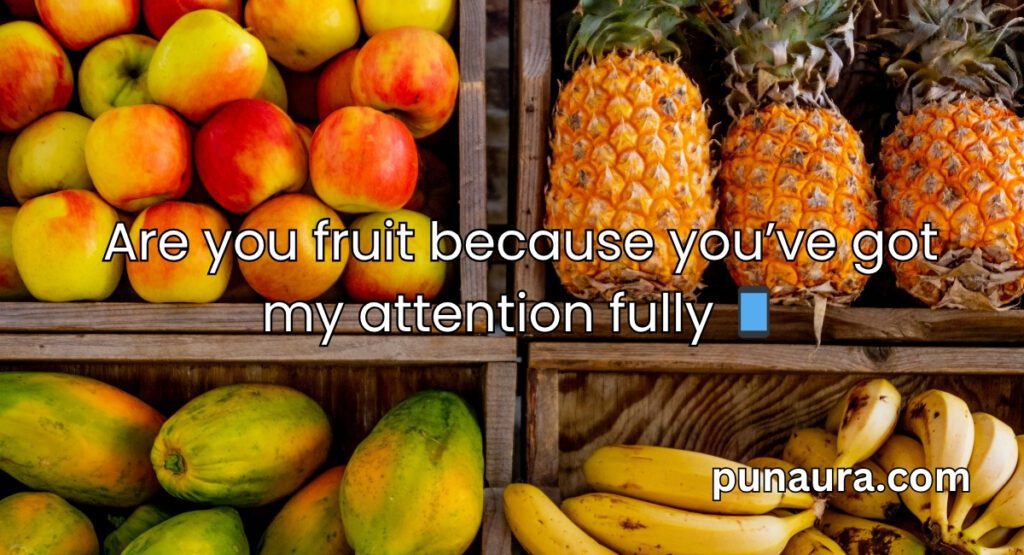 Pick Up Lines With Fruit