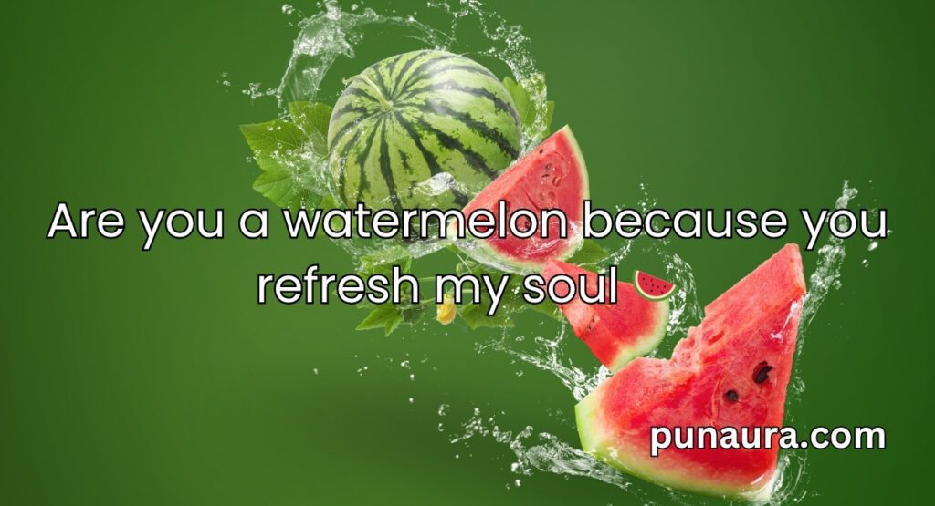 Pick Up Lines With Fruit