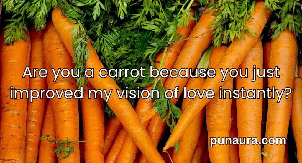 Pick Up Lines With Vegetables