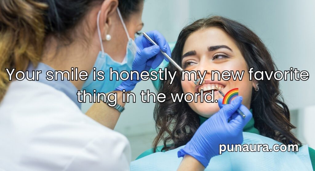 Pick Up Lines for a Dentist
