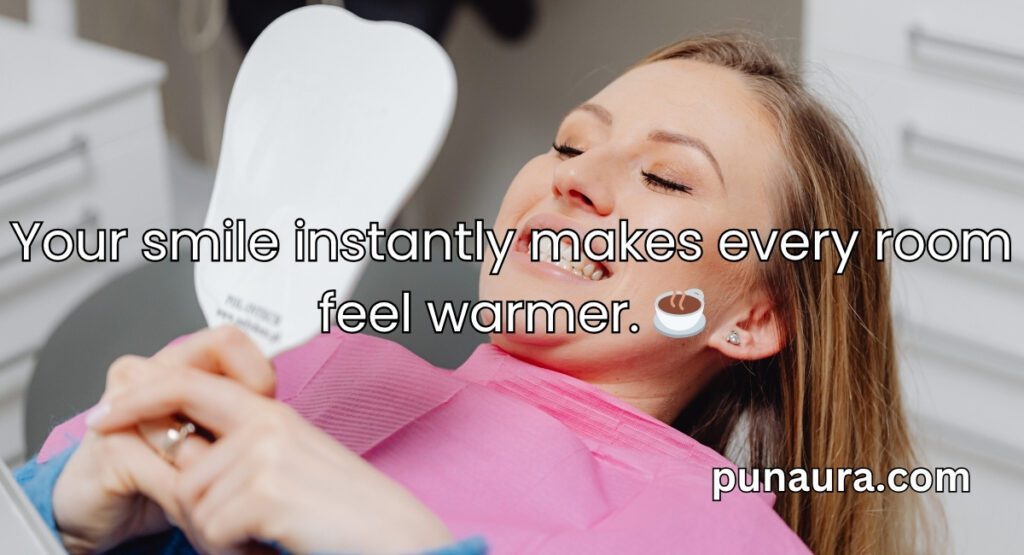 Pick Up Lines for a Dentist