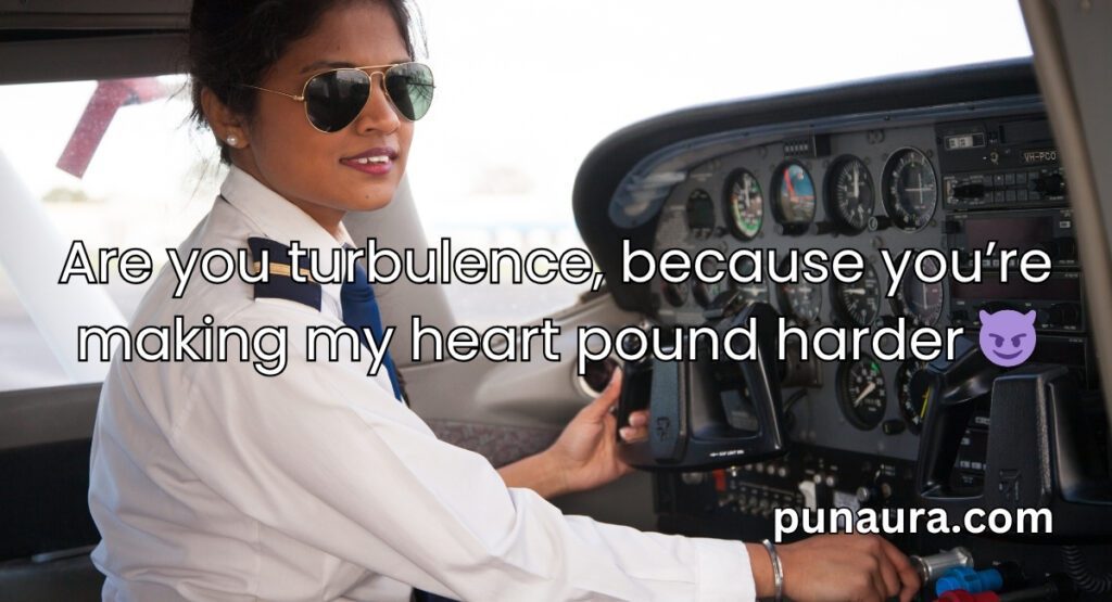 Pilot Pick Up Lines