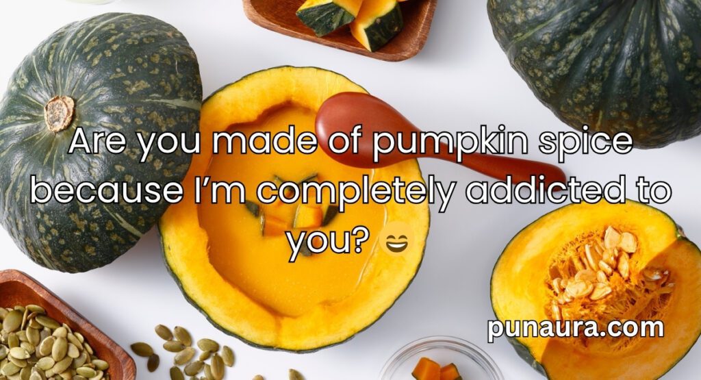 Pumpkin Pick Up Lines