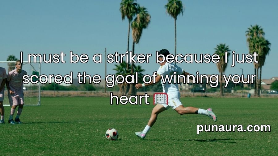 Soccer Pick Up Lines