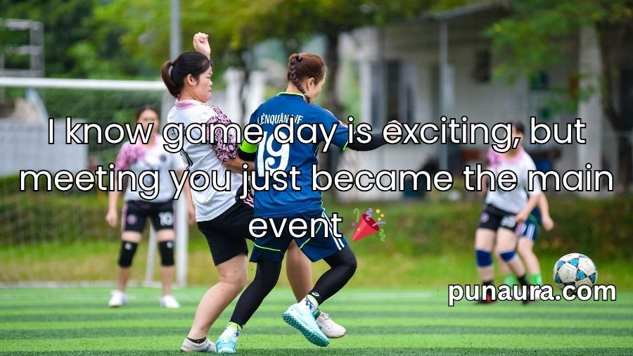 Soccer Pick Up Lines