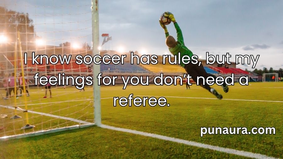 Soccer Pick Up Lines
