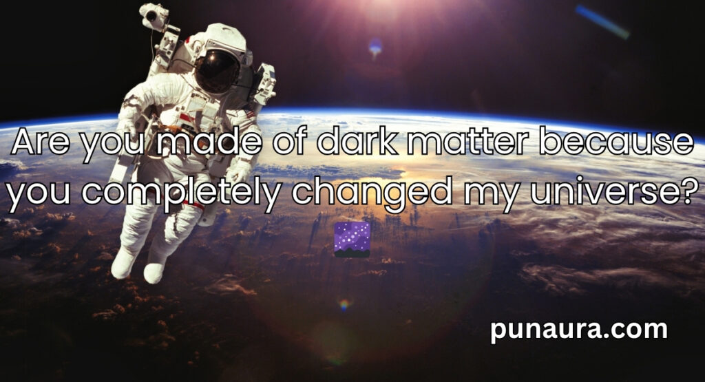 Space Pick Up Lines