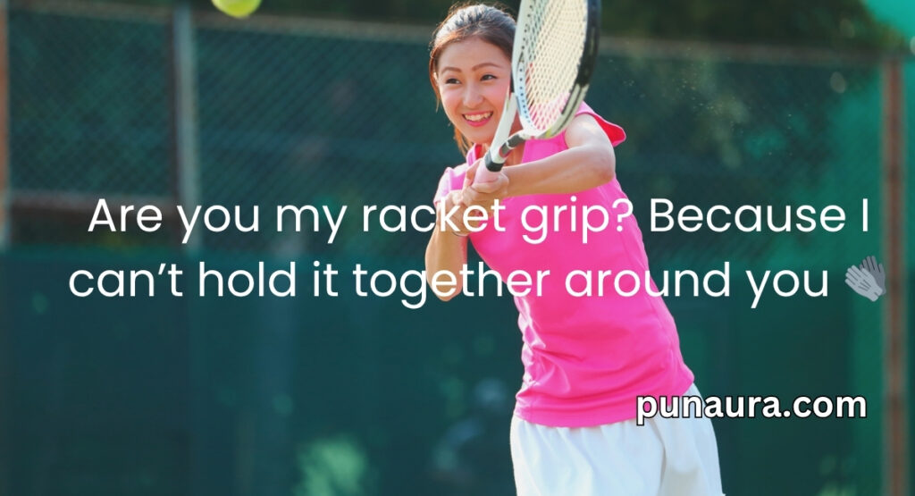 Tennis Pick Up Lines