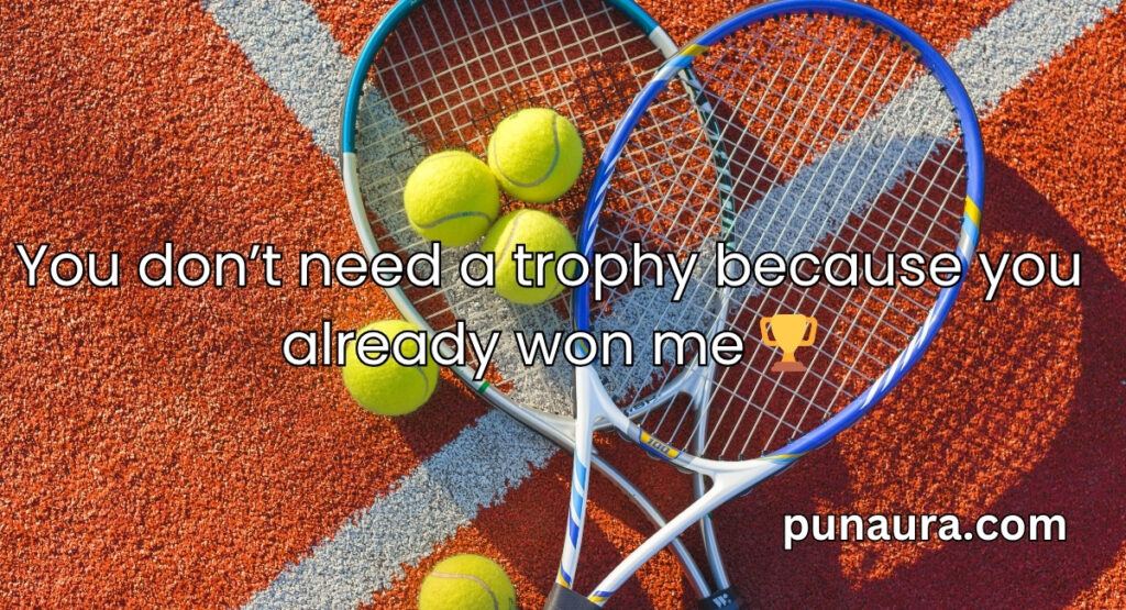 Tennis Pick Up Lines