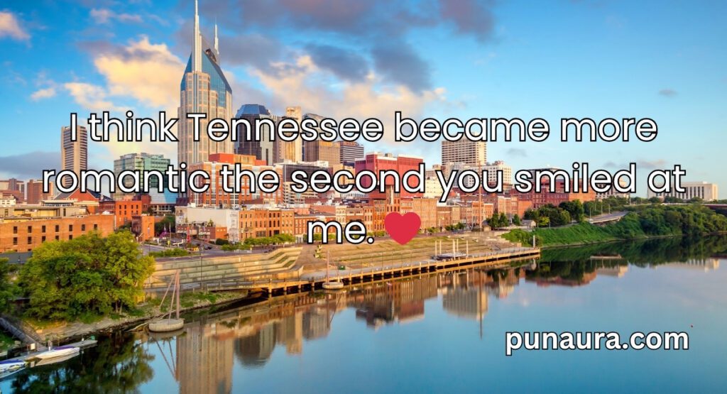 pick up lines tennessee
