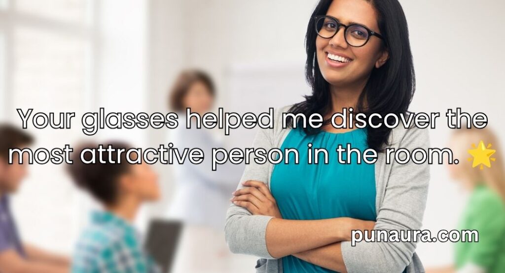 Glasses Pick Up Lines