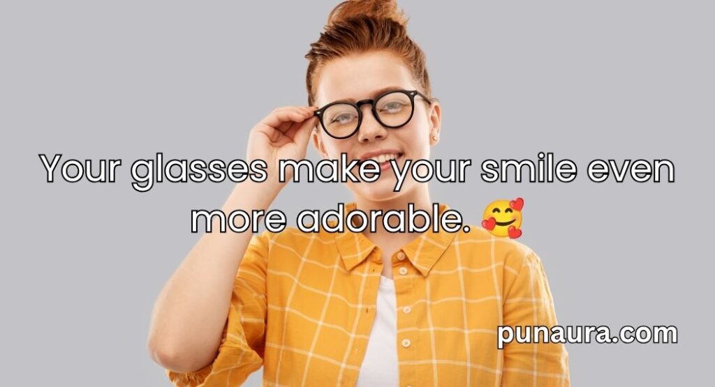 Glasses Pick Up Lines