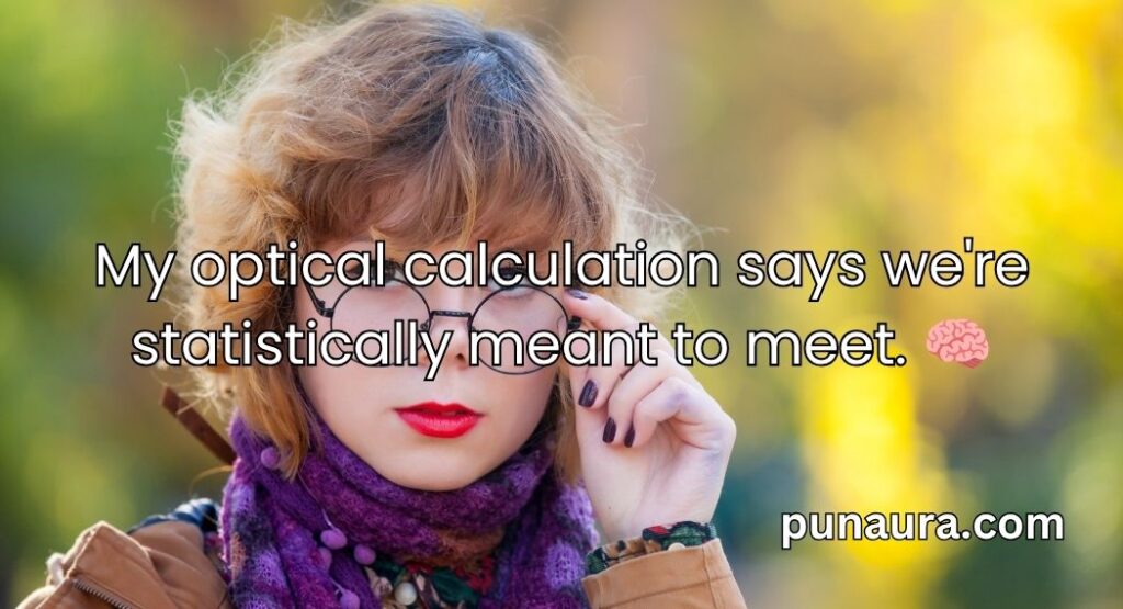 Glasses Pick Up Lines