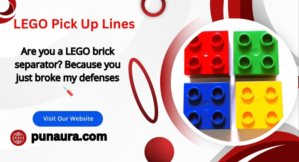 LEGO Pick Up Lines