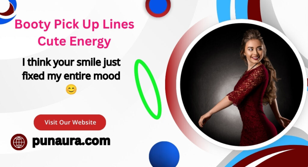 Pick Up Lines About Booty