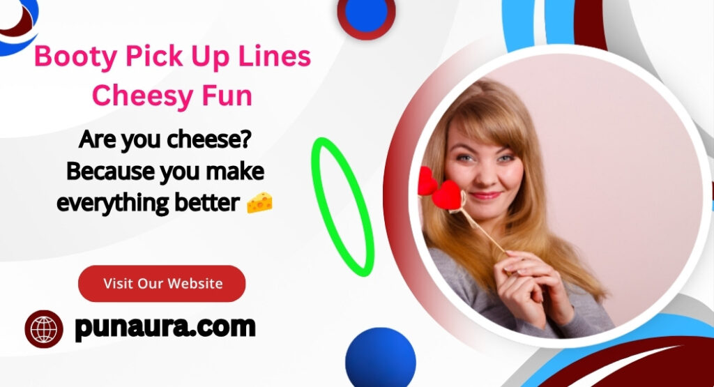 Pick Up Lines About Booty