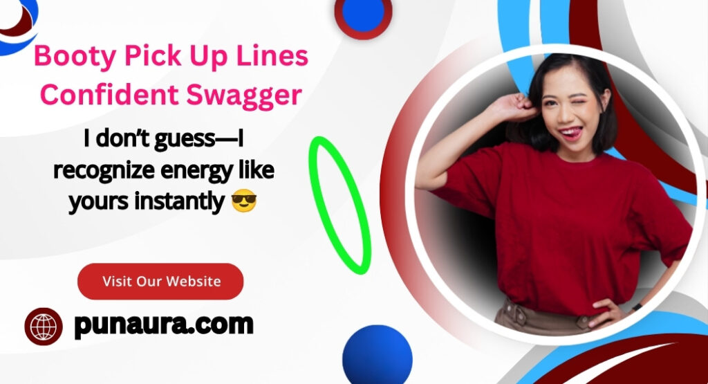 Pick Up Lines About Booty