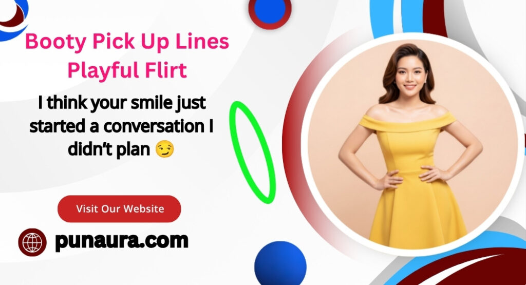 Pick Up Lines About Booty