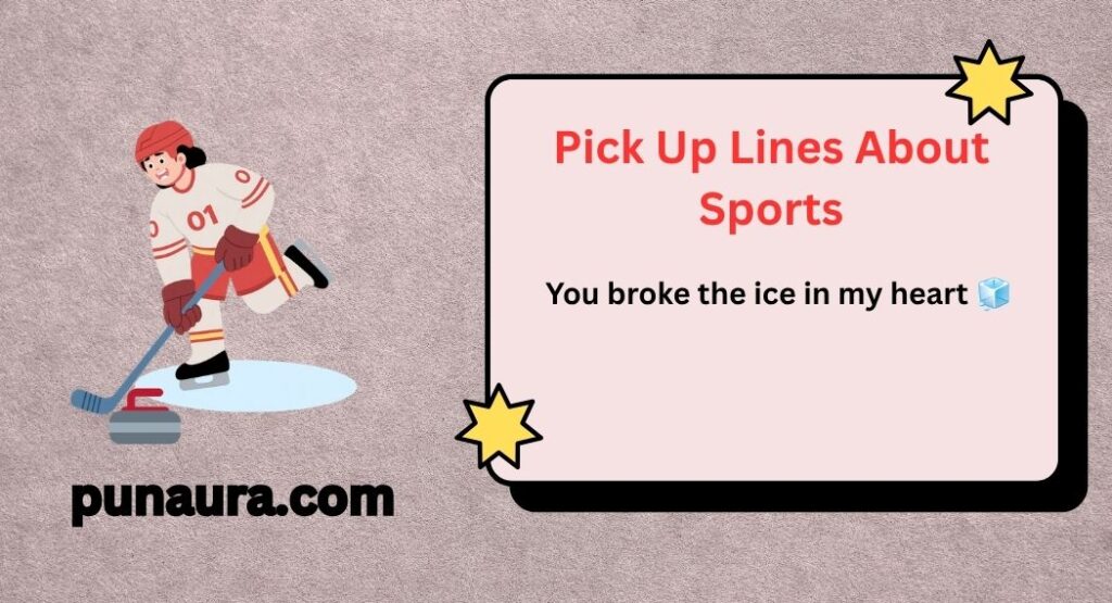 Pick Up Lines About Sports