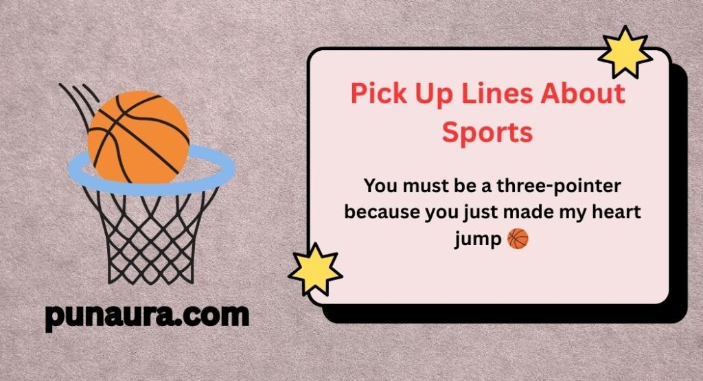 Pick Up Lines About Sports