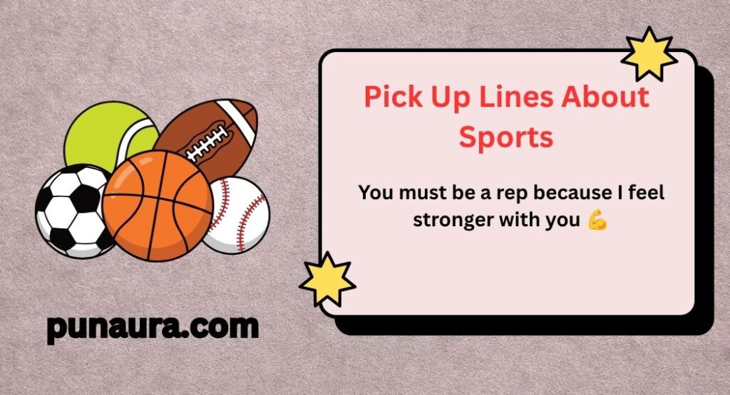 Pick Up Lines About Sports