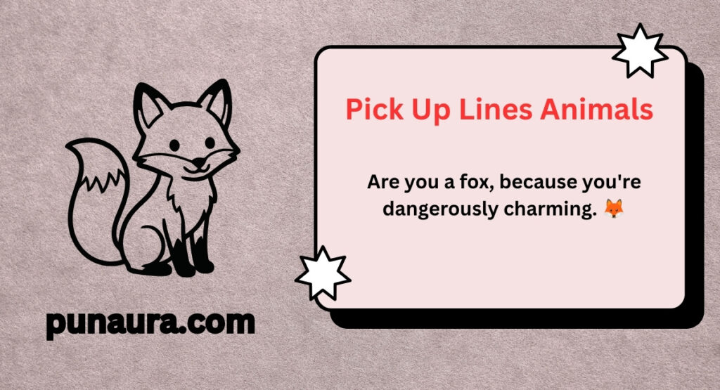 Pick Up Lines Animals