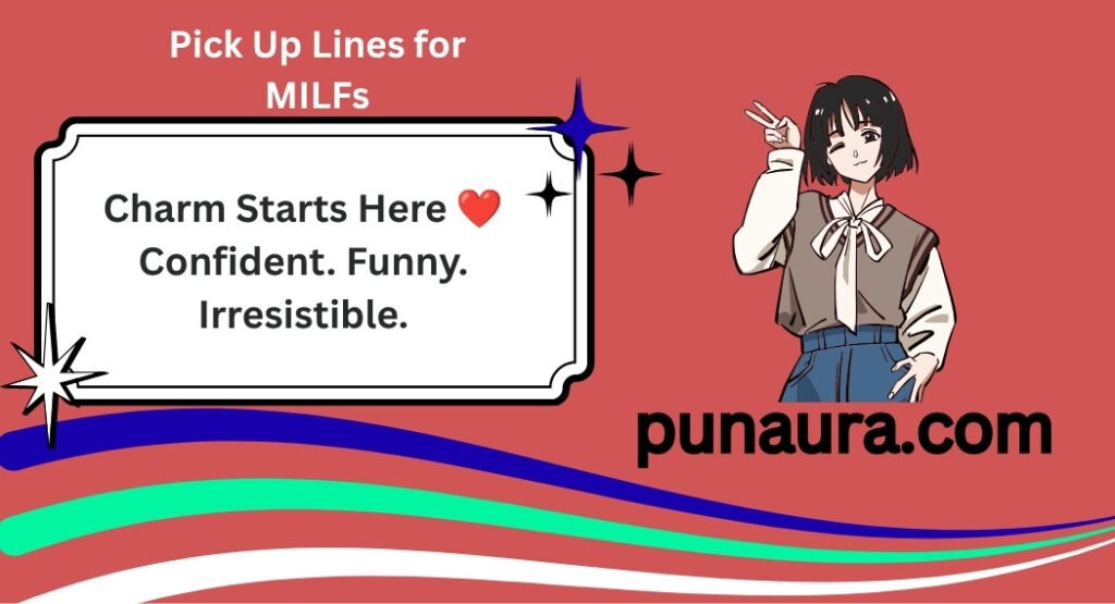 Pick Up Lines for MILFs