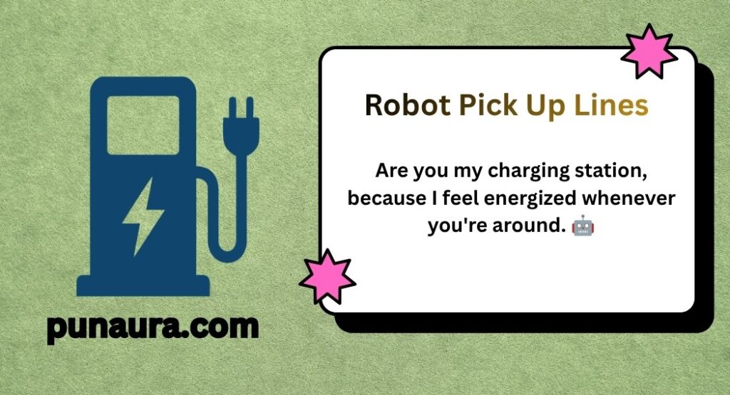 Robot Pick Up Lines