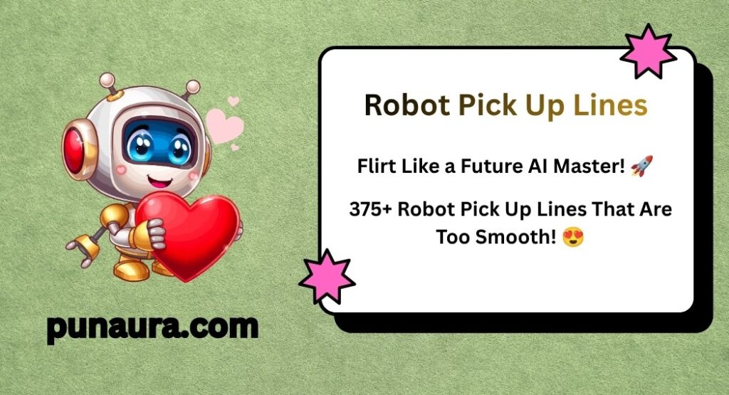Robot Pick Up Lines