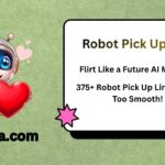 Robot Pick Up Lines