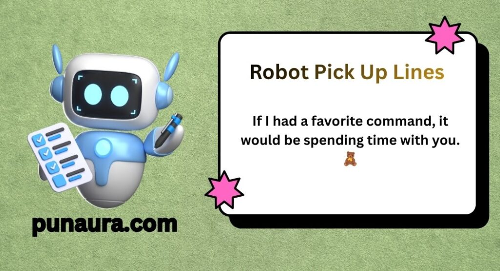 Robot Pick Up Lines