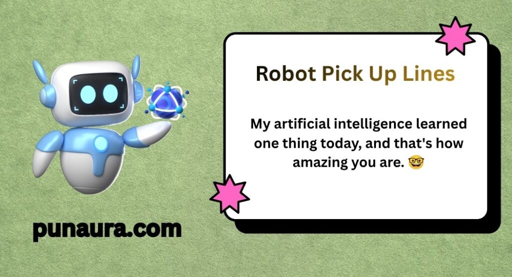 Robot Pick Up Lines