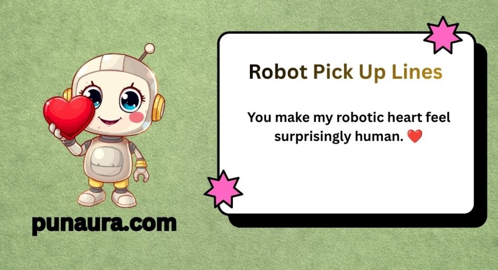 Robot Pick Up Lines