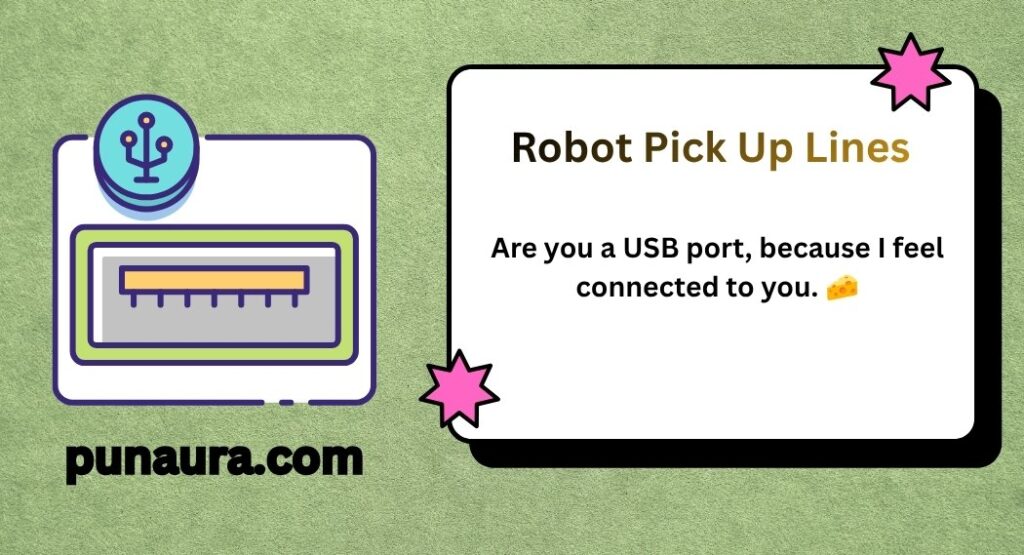Robot Pick Up Lines