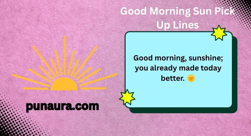 Sun Pick Up Lines