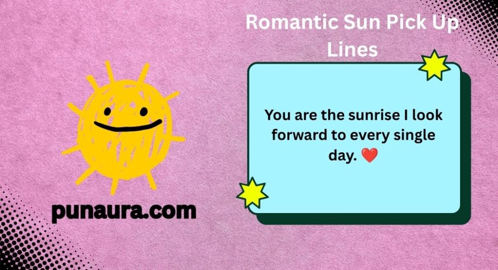 Sun Pick Up Lines