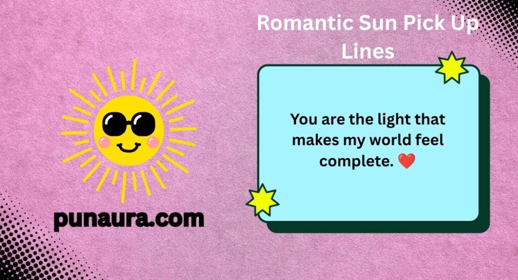 Sun Pick Up Lines