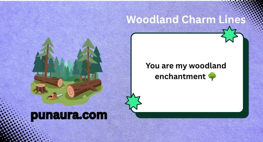 Tree Pick Up Lines