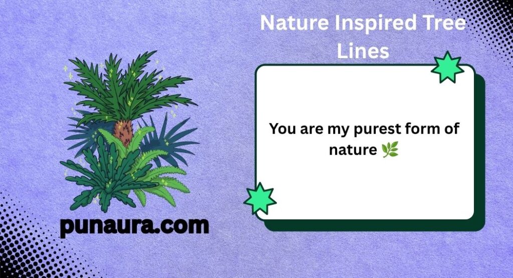 Tree Pick Up Lines