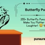 255+ Butterfly Puns: Funny Butterfly Puns and Jokes That Will Make You Flutter with Laughter(2k26)