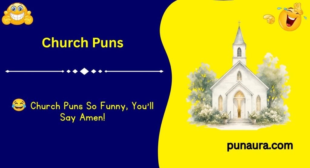 250+ Church Puns: Funny, Clean, and Heavenly Church Jokes to Bless Your Day(2k26)