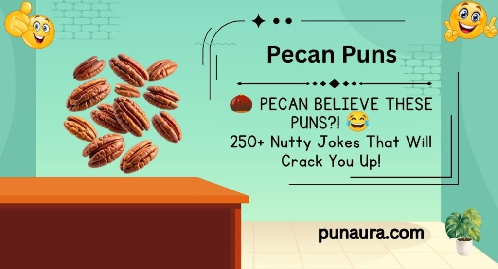 Pecan Puns: 250+ Funny, Cute & Nutty Jokes to Crack You Up(2k26)