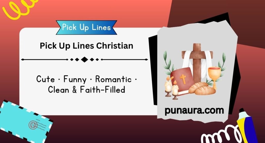 Pick Up Lines Christian