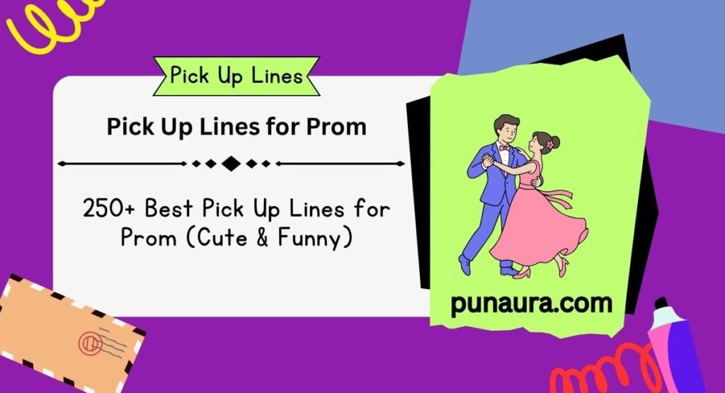 Pick Up Lines for Prom