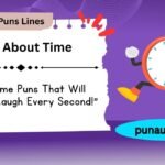 250+ Puns About Time: Funny Time Puns That Will Make You Laugh Every Second(2k26)