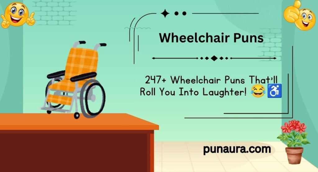 247+ Wheelchair Puns:Funny Wheelchair Jokes That Will Keep You Rolling(2k26)
